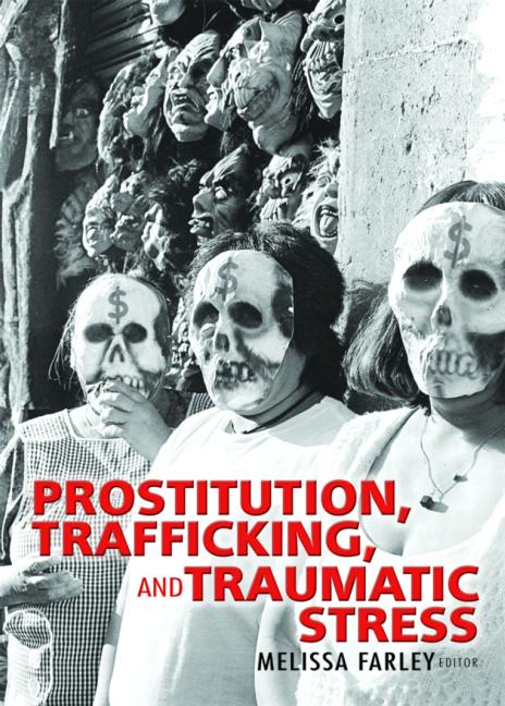Prostitution, Trafficking, and Traumatic Stress