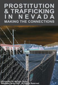 Prostitution and Trafficking in Nevada: Making the Connections